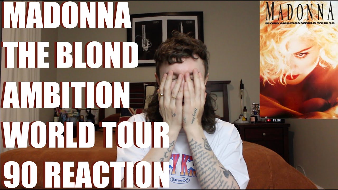 MADONNA - BLOND AMBITION WORLD TOUR 90 REACTION