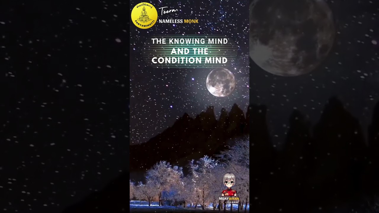 MWEP14 The Knowing mind and the Condition mind By 