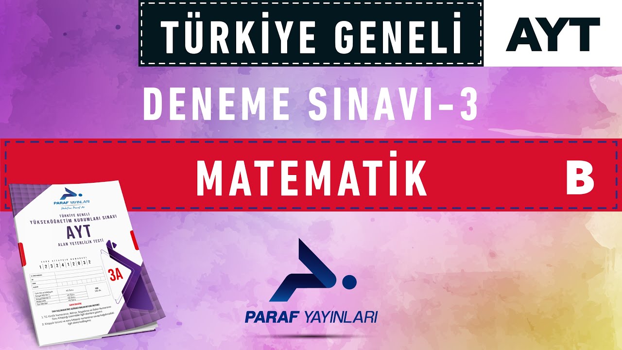 PARAF YAYINLARI TÜRKİYE GENELİ DENEME SINAVI 3 - AYT MATEMATİK B