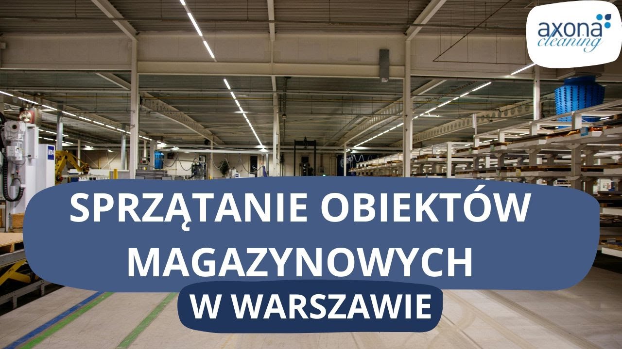 Sprzątanie obiektów magazynowych w Warszawie