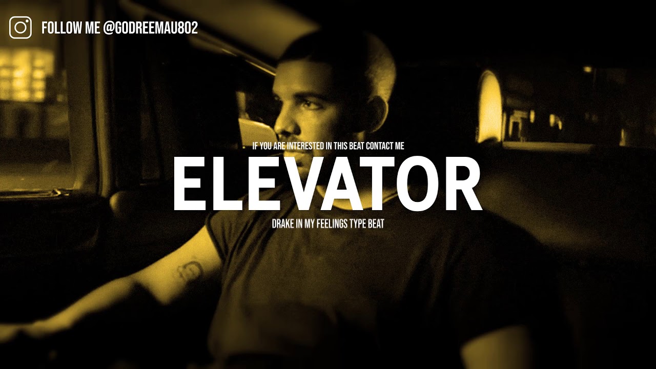 -ELEVATOR- Drake In my feelings Type Beat (Prod. ReeMau Beats)