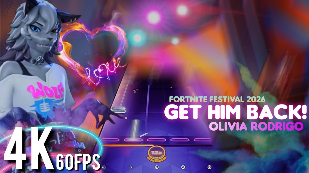 GET HIM BACK! - Olivia Rodrigo (Fortnite Festival 2026) {4K 60fps)