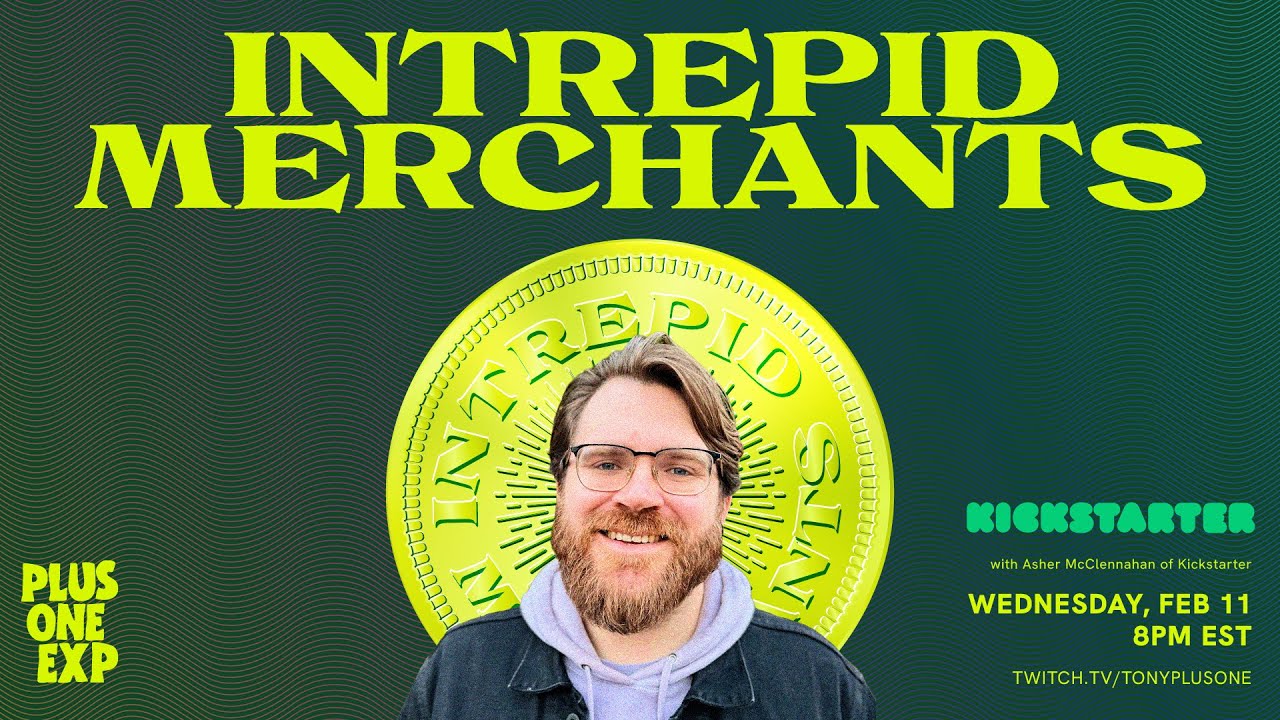 Intrepid Merchants w/Asher from Kickstarter