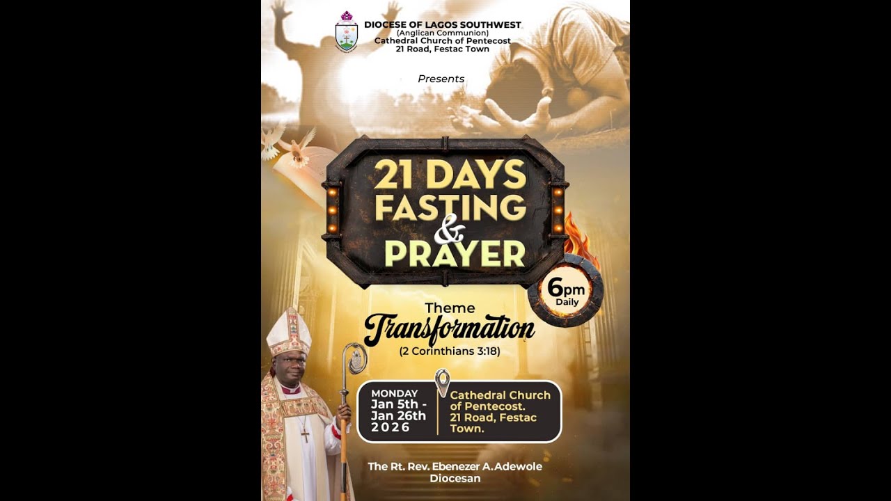 21 Days Fasting and Prayers  Day 16, Jan 20/26 //