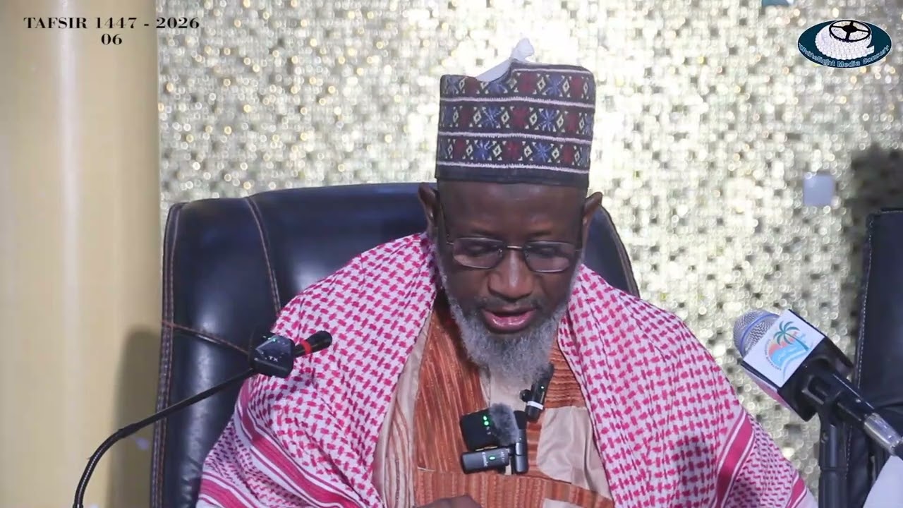 Ramadan Tafsir 1447/2026, Sheikh Dr. Abdullahi Muhammad Getso. Darasi na 06A