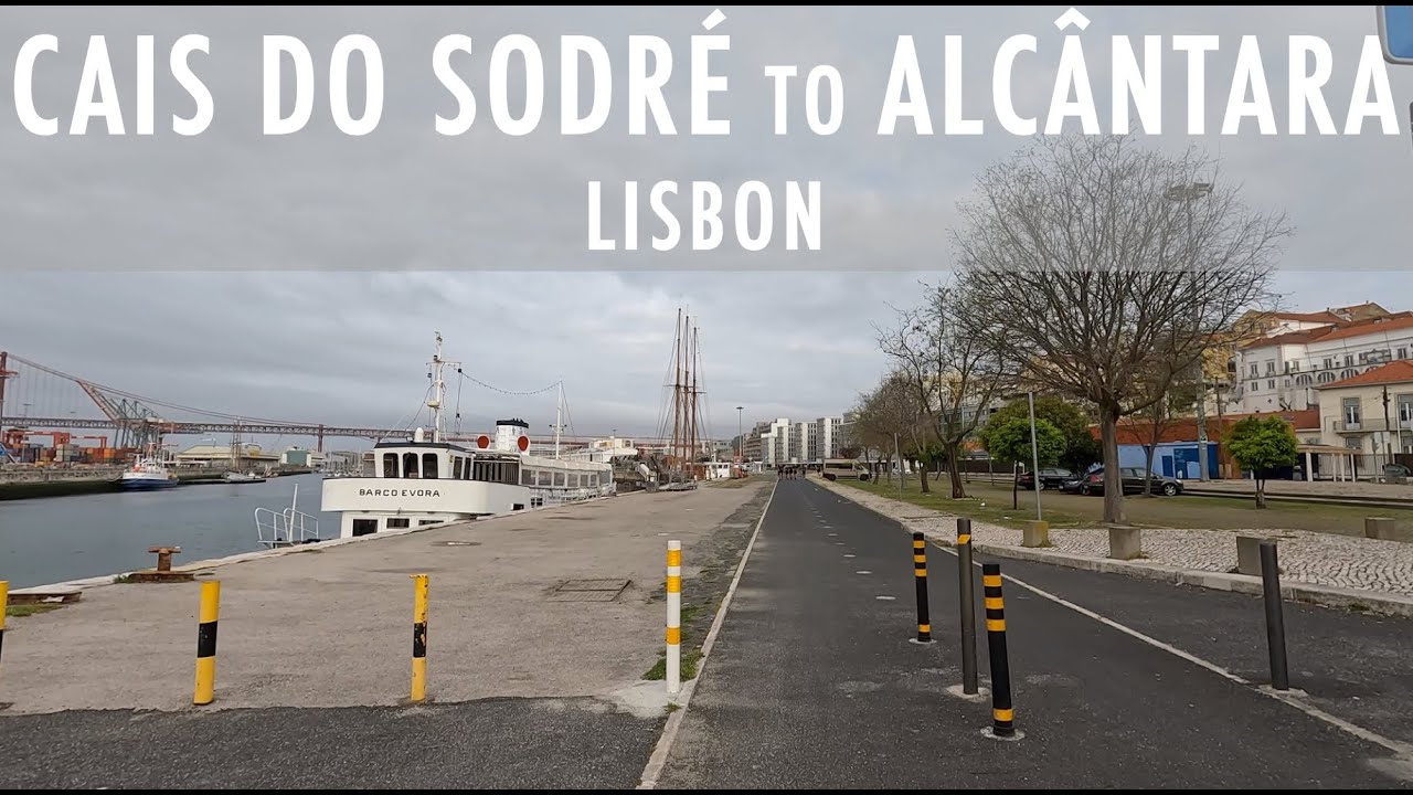 Lisbon: Cais do Sodré to Alcântara