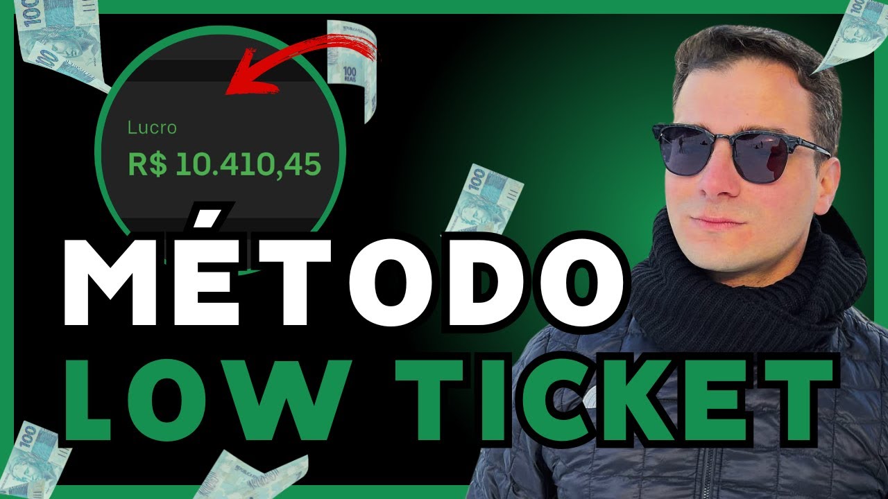 🎯 M&Eacute;TODO LOW TICKET: Funciona Mesmo?