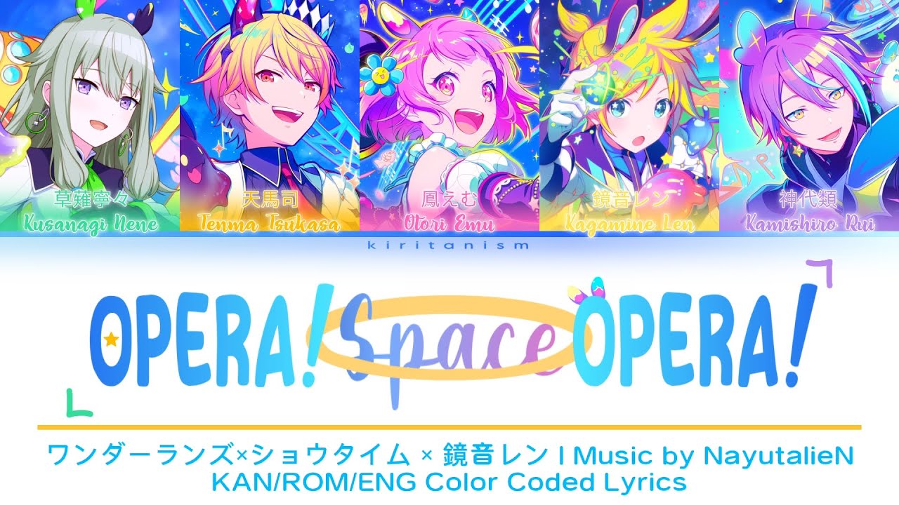 【FULL VER】 Opera! Space Opera! • ワンダーランズ×ショウタイム × 鏡音レン •KAN/ROM/ENG Color Coded Lyrics