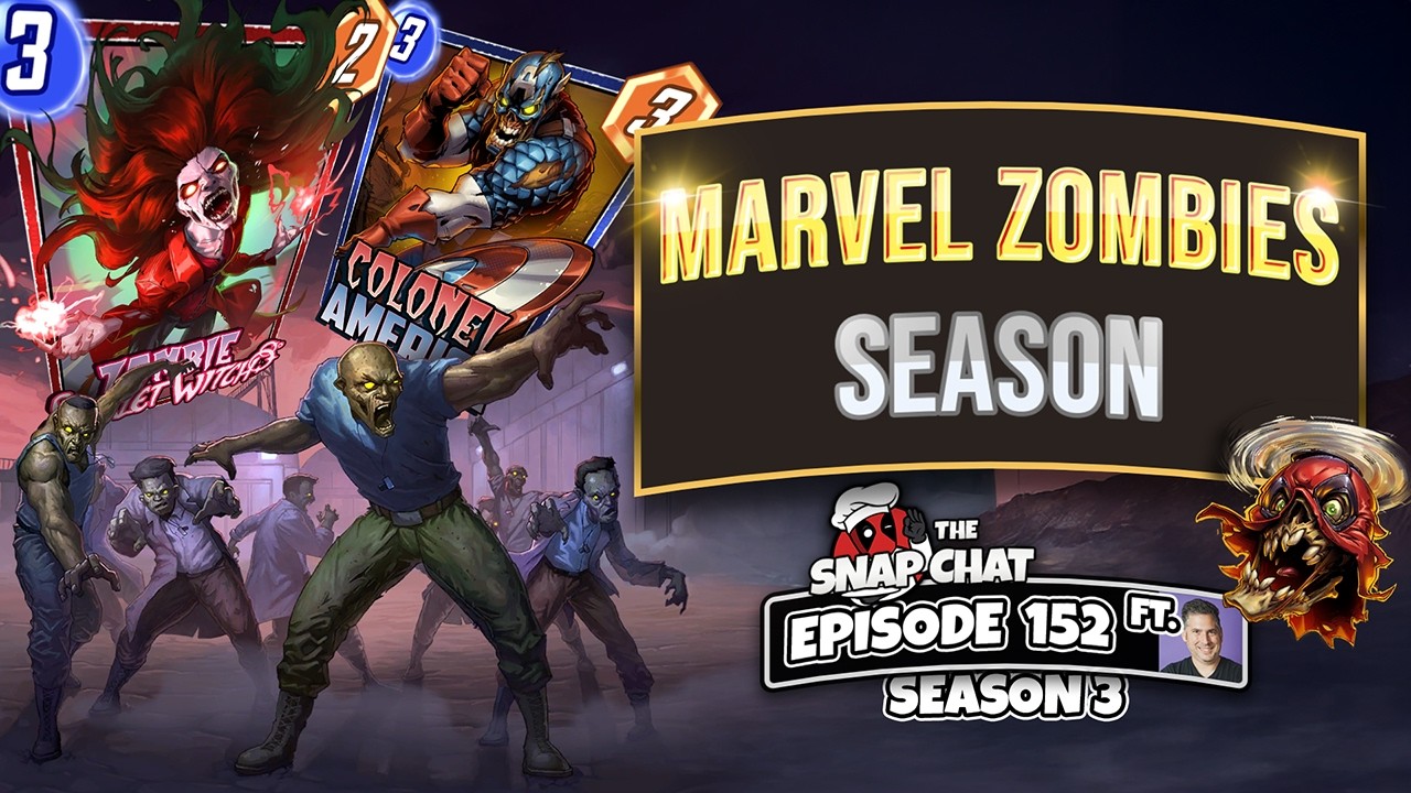Back From the Dead! | October's Zombie Season in Review | My Return | The Marvel Snap Chat Ep 152