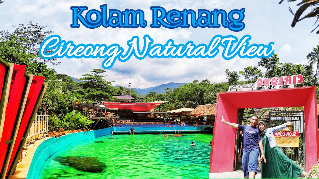 KOLAM RENANG CIREONG NATURAL VIEW [ CIKONENG CIAMIS ]