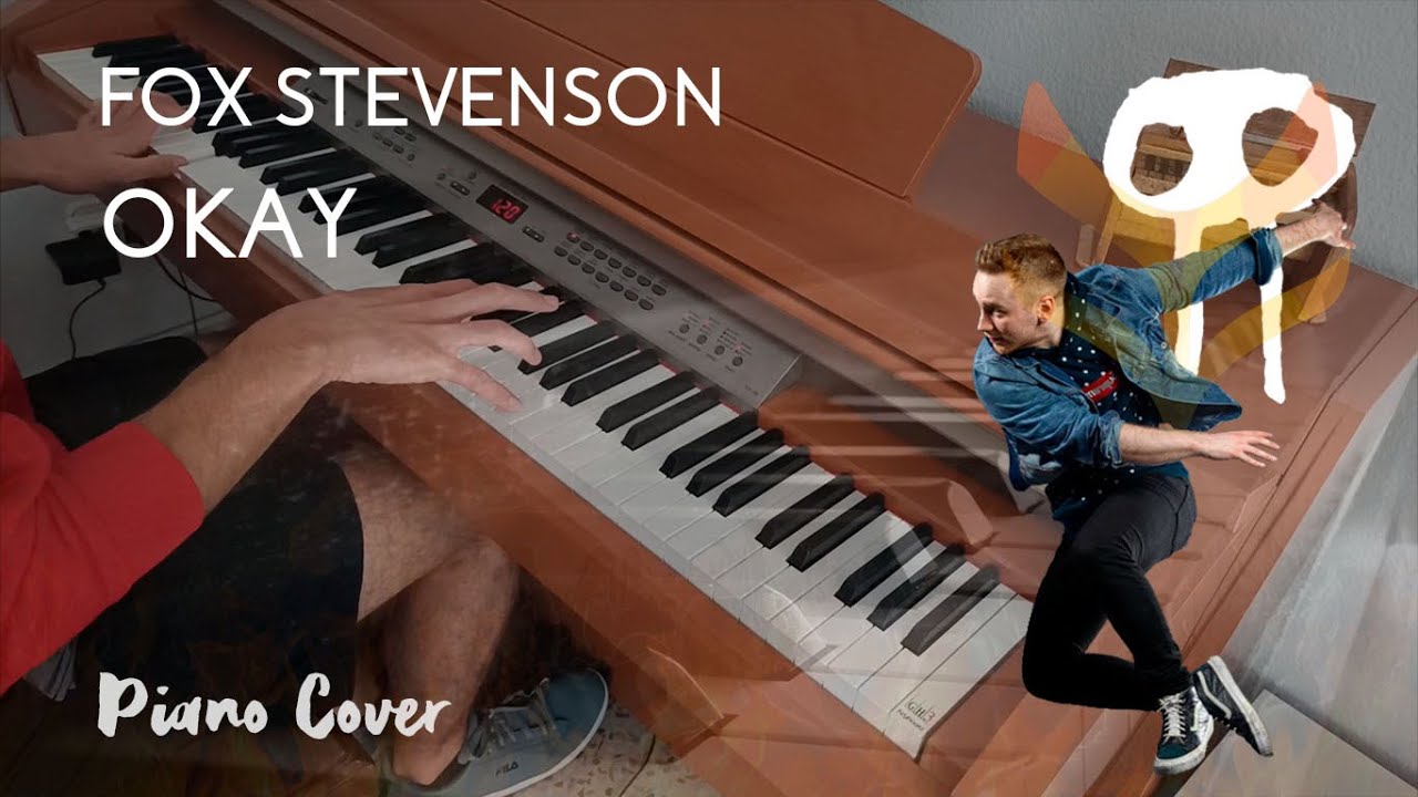 Fox Stevenson - Okay [Piano Cover]