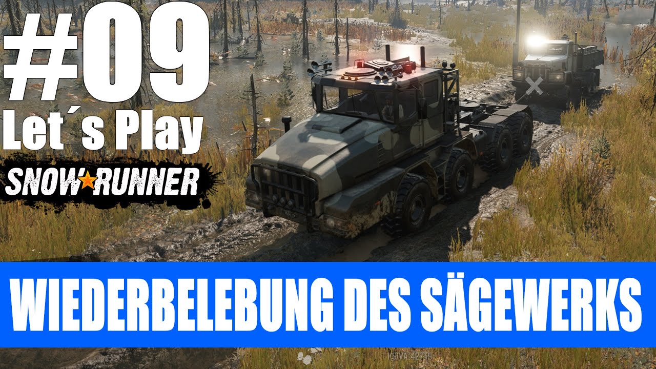 SnowRunner #09 - Wiederbelebung des Sägewerks ★ 1440p PC 21:9 Ultra ★ Gameplay Let´s Play Deutsch