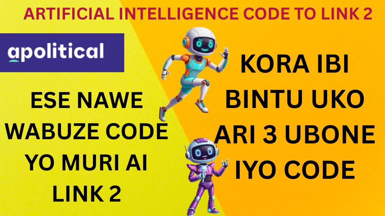 Niba Warabuze Code muri AI Link 2: Dore inzira Eshatu zoroshye wanyuramo nawe ukabona iyo Code