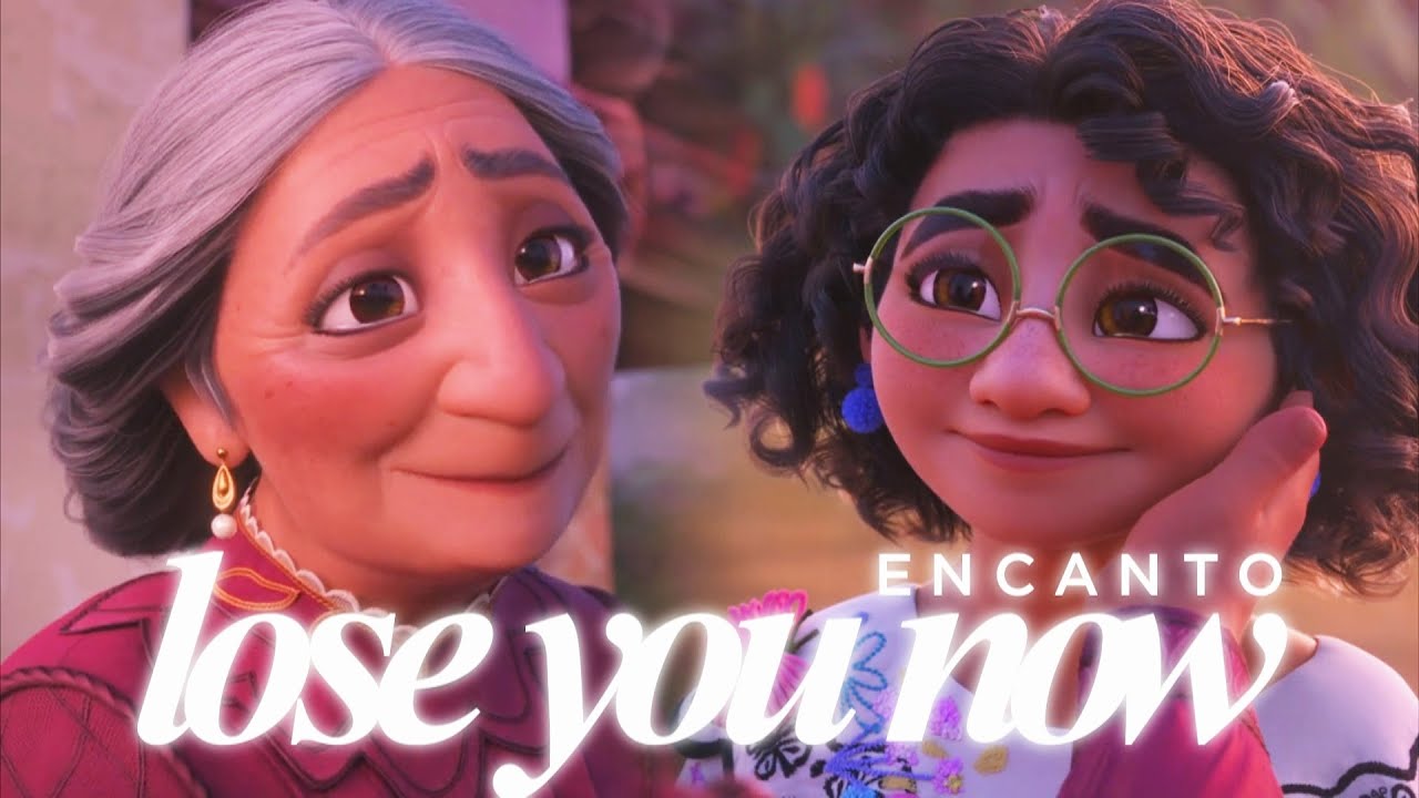 Lose You Now - Encanto