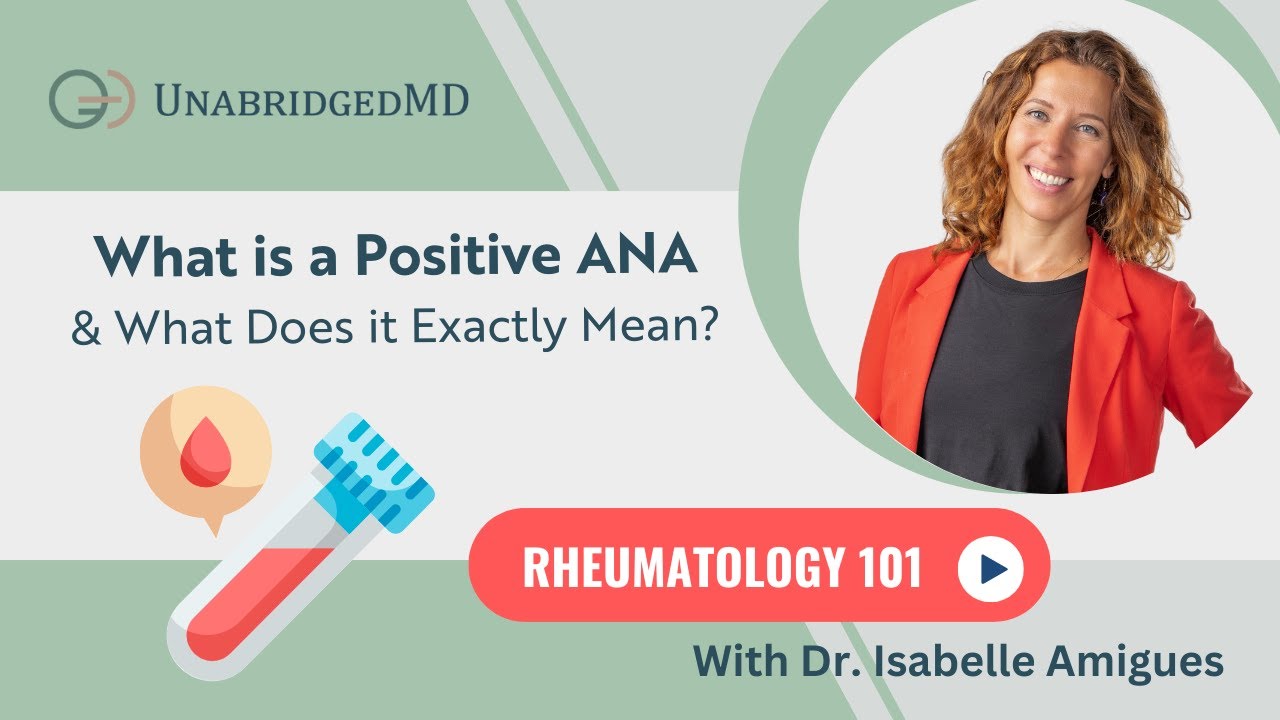 What is a Positive ANA, and What Does it Exactly Mean?