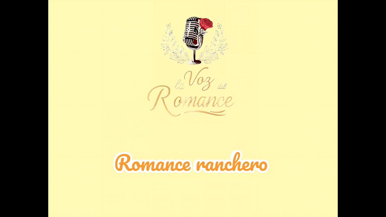 ROMANCE RANCHERO
