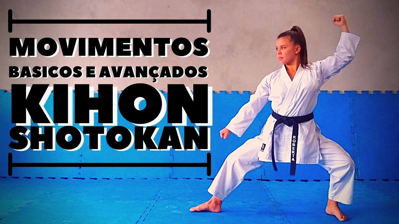 Movimentos básicos e avançados (kihon Shotokan)