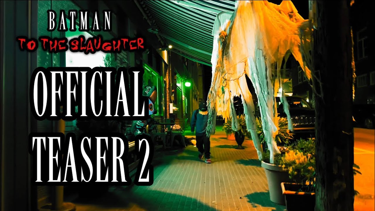 BATMAN : TO THE SLAUGHTER | Fan Film (OFFICIAL TEASER TRAILER 2)