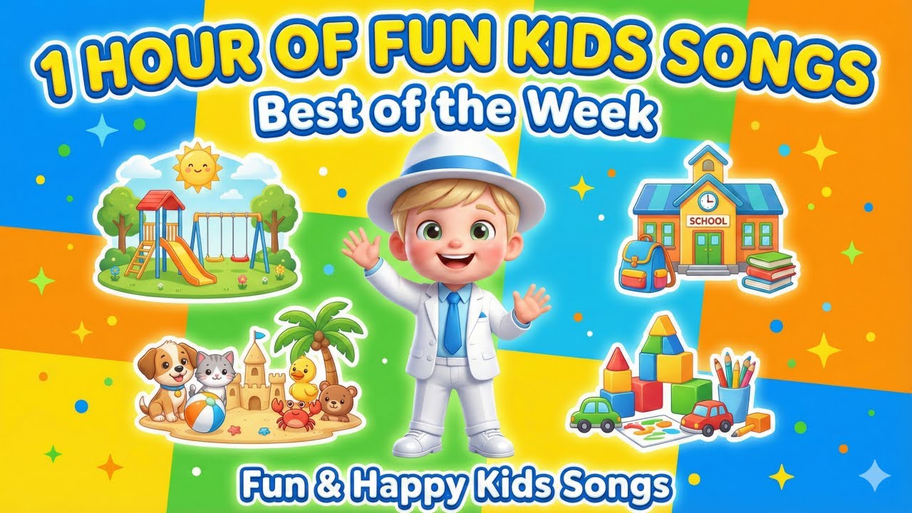 1 Hour of Fun Kids Songs | Best of the Week Compilation | Fun & Happy Kids Songs