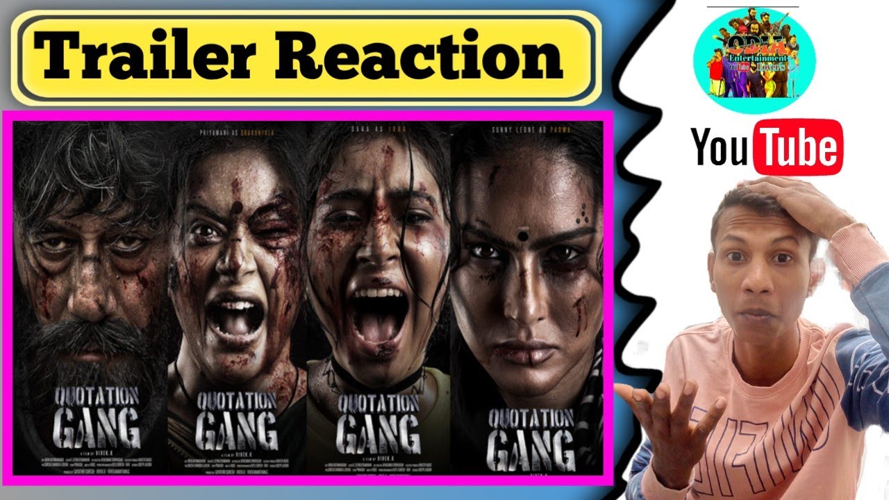 Quotation Gang Trailer Reaction Odia entertainment lovers
