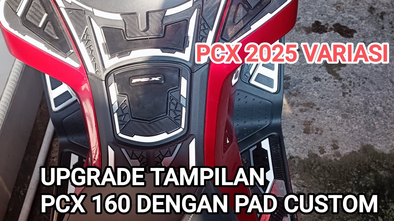 UPGRADE KARPET DAN TANK PAD PCX 160 2025 TERBARU