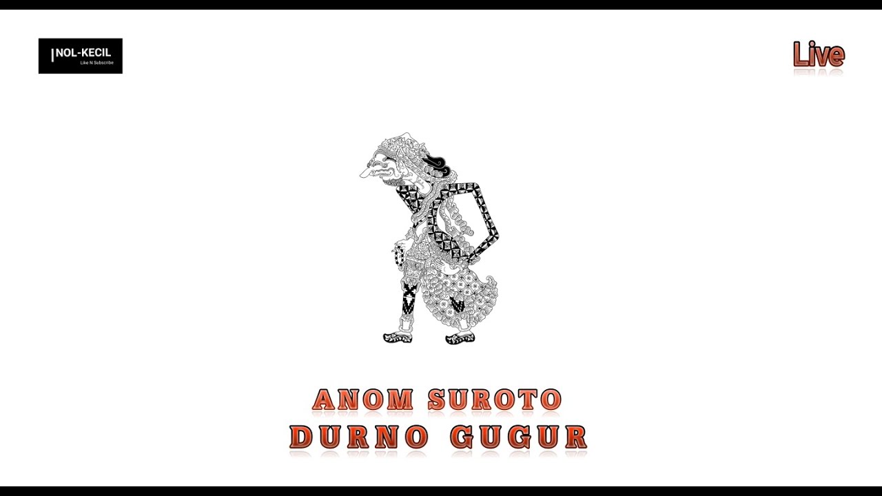 DURNO GUGUR Jadul Ki.Anom Suroto Full Non STOP Live