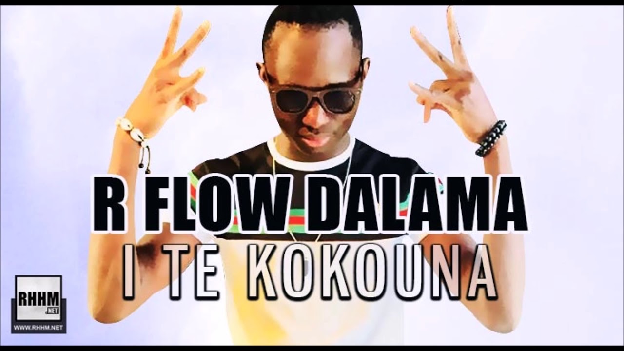 R FLOW DALAMA - I TE KOKOUNA (2020)