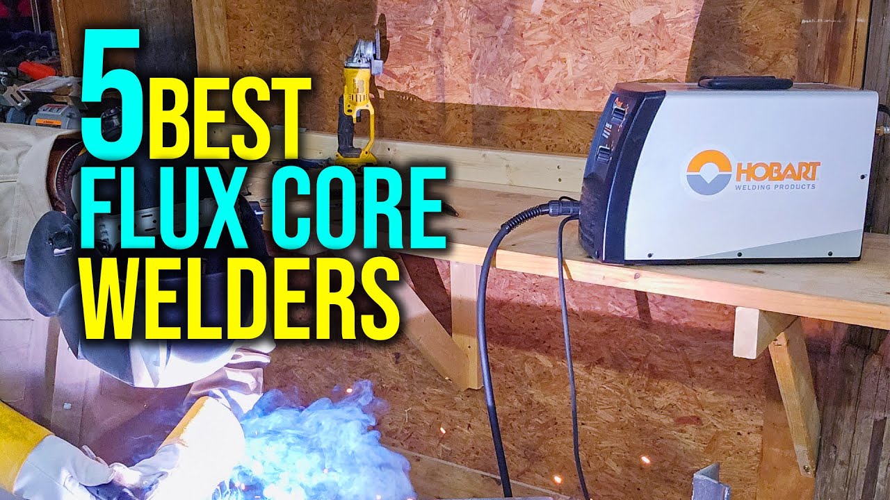 ✅Top 5: Best Flux Core Welders in 2025 - The Best Flux Core Welders {Reviews}