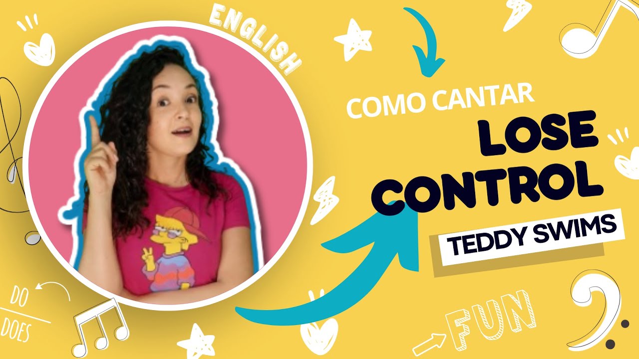 Como cantar LOSE CONTROL (Teddy Swims)