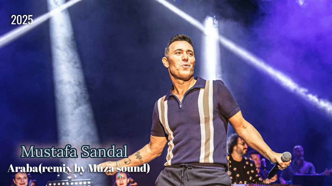 Mustafa Sandal - Araba (remix by Muza sound)