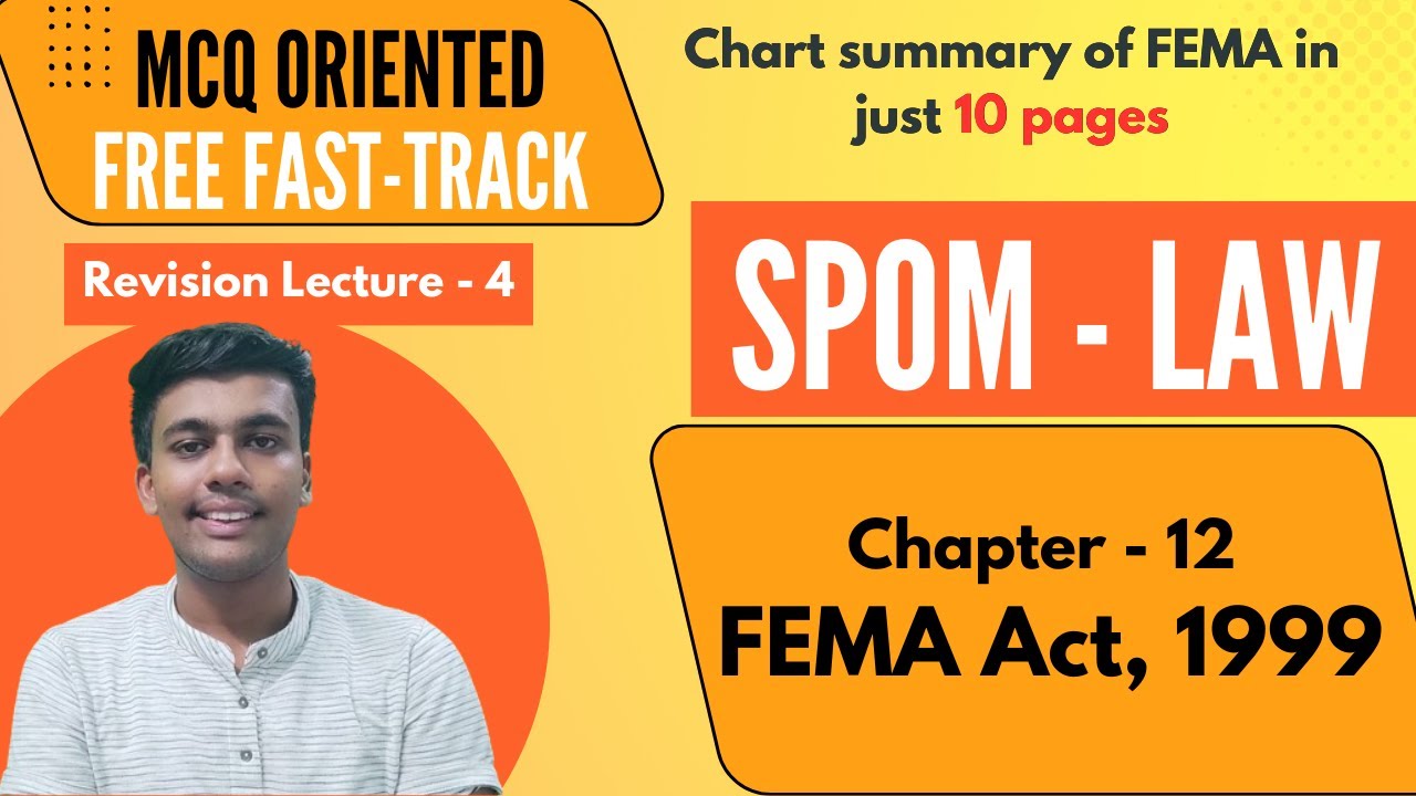 SPOM Law || FEMA Act, 1999 || Revision lectures || MCQ Oriented fasttrack || CA FINAL LAW
