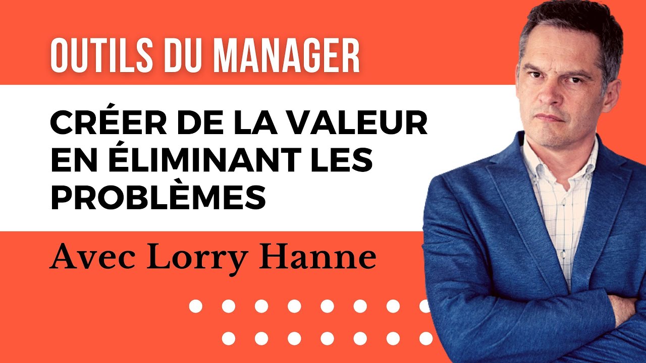359 - Créer de la valeur en éliminant les problèmes - PTP