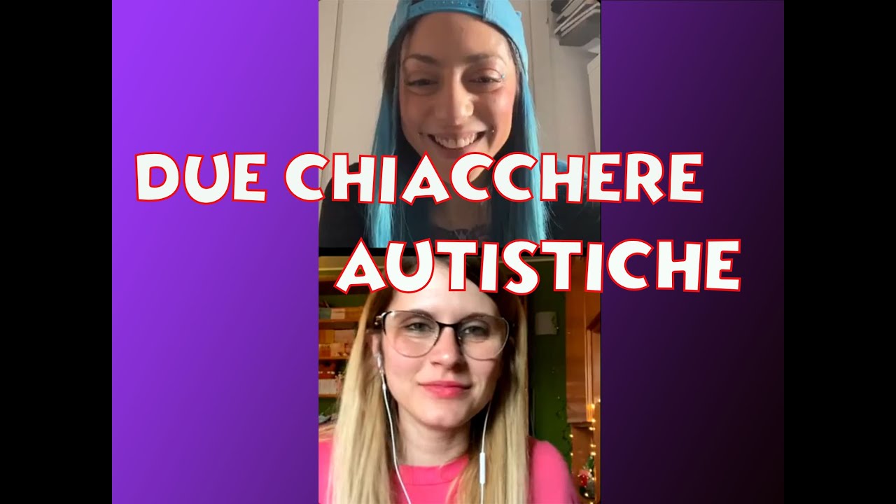 DUE PERSONE AUTISTICHE FANNO DUE CHIACCHIERE /WITH LUNNY