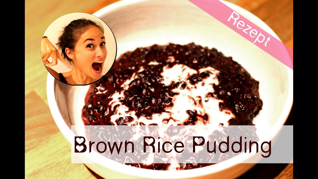 Brown Rice Pudding - gesunder Snack - veganer Nachtisch - Kokosnuss / Milchreis