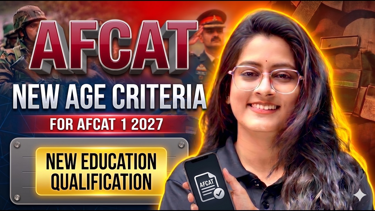 Новые возрастные и образовательные критерии для AFCAT 1 2027 | Возрастные ограничения и требовани...