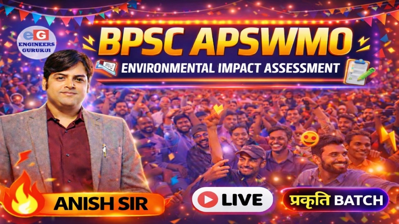 ✅ DAY 2 | BPSC APSWMO | Environmental Impact Assessment | Solid Waste Management Basics | #anish sir