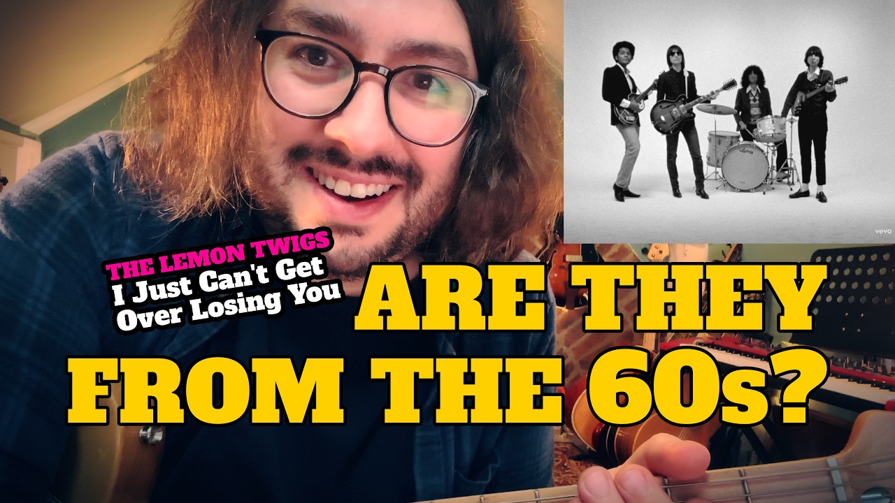 Wait… New Band? Or From the 60s? | The Lemon Twigs – I Just Can’t Get Over Losing You