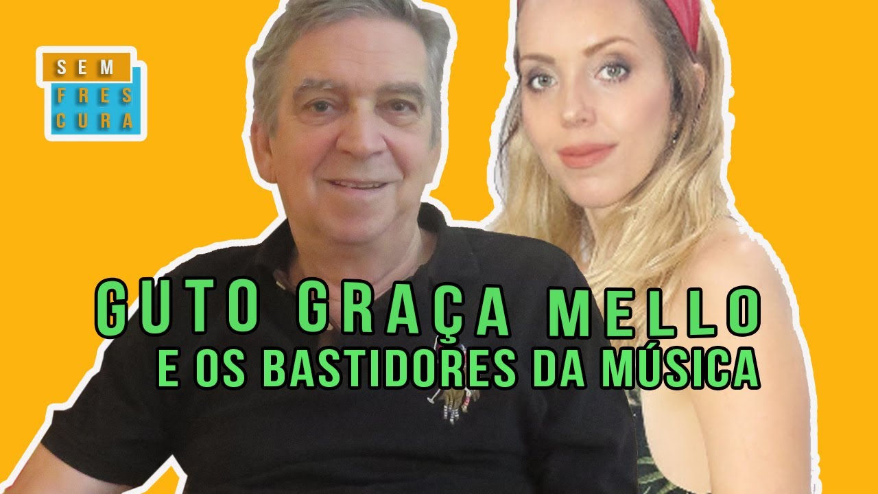 GUTO GRAÇA MELLO  no Sem Frescura-  PARTE 2