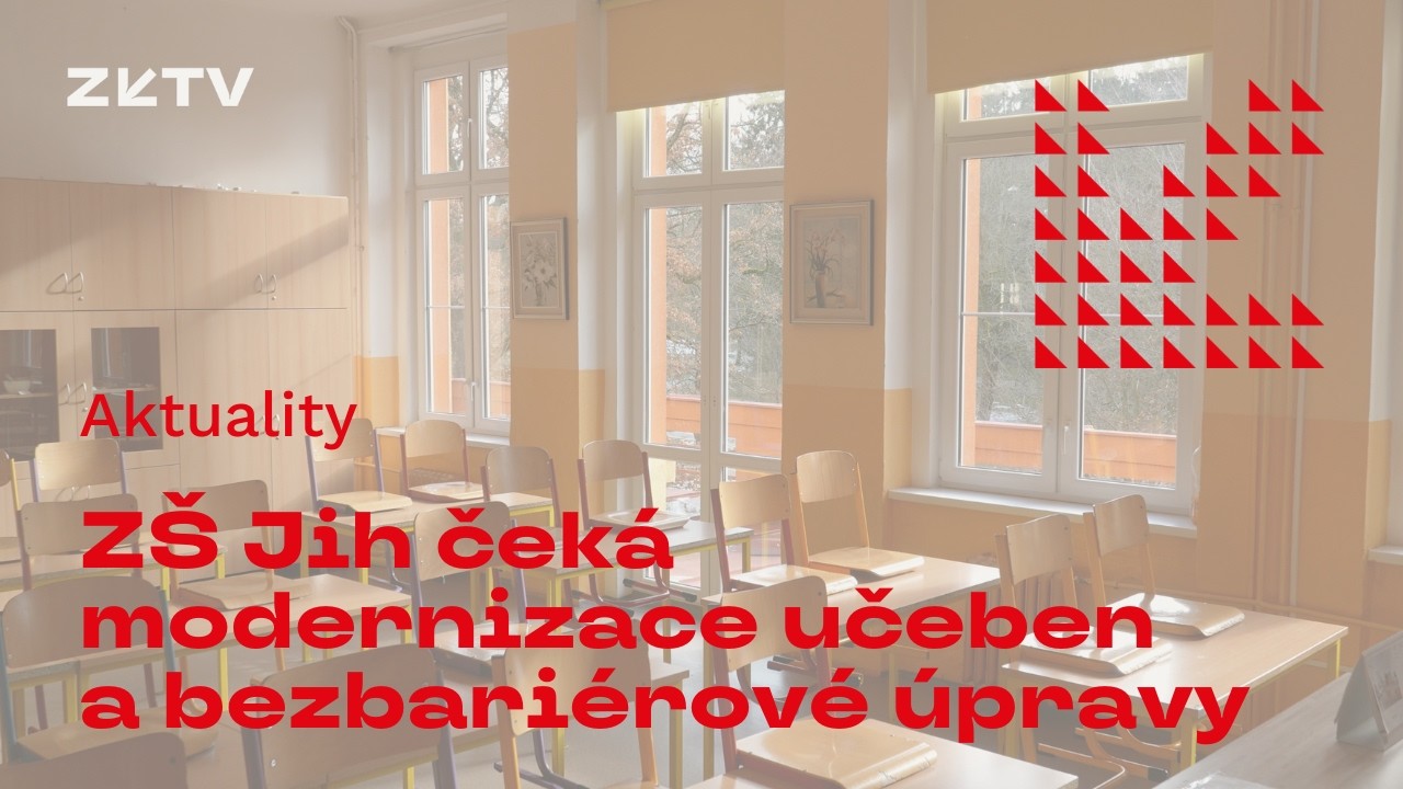 ZŠ Jih čeká modernizace učeben a bezbariérové úpravy