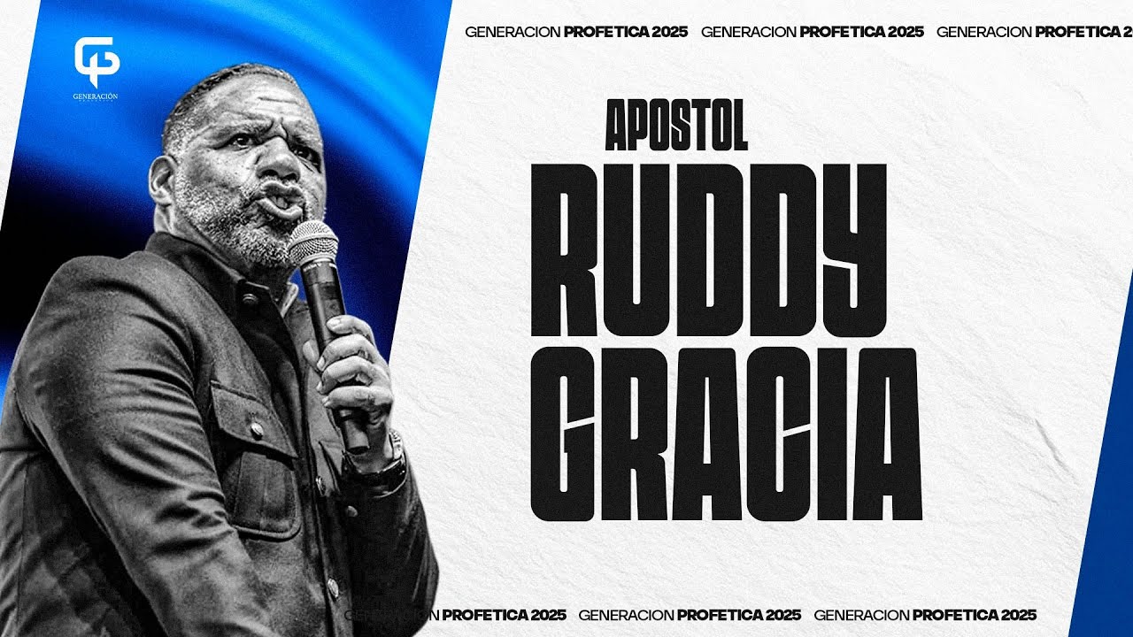 Apóstol Rudy Gracia / Generación Profetica 2025 / Demostración