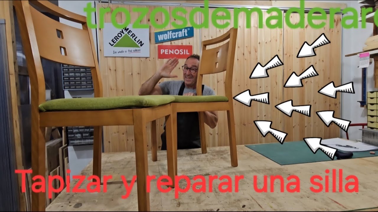Como tapizar y reparar una silla fácil y sencillo