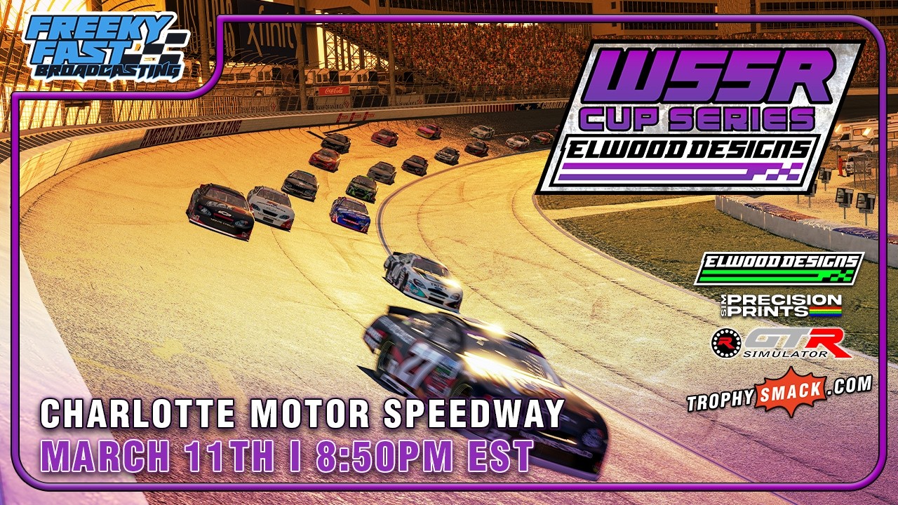 WSSR Cup Series S12 - R16 - Charlotte Motor Speedway Presented by Elwood Designs