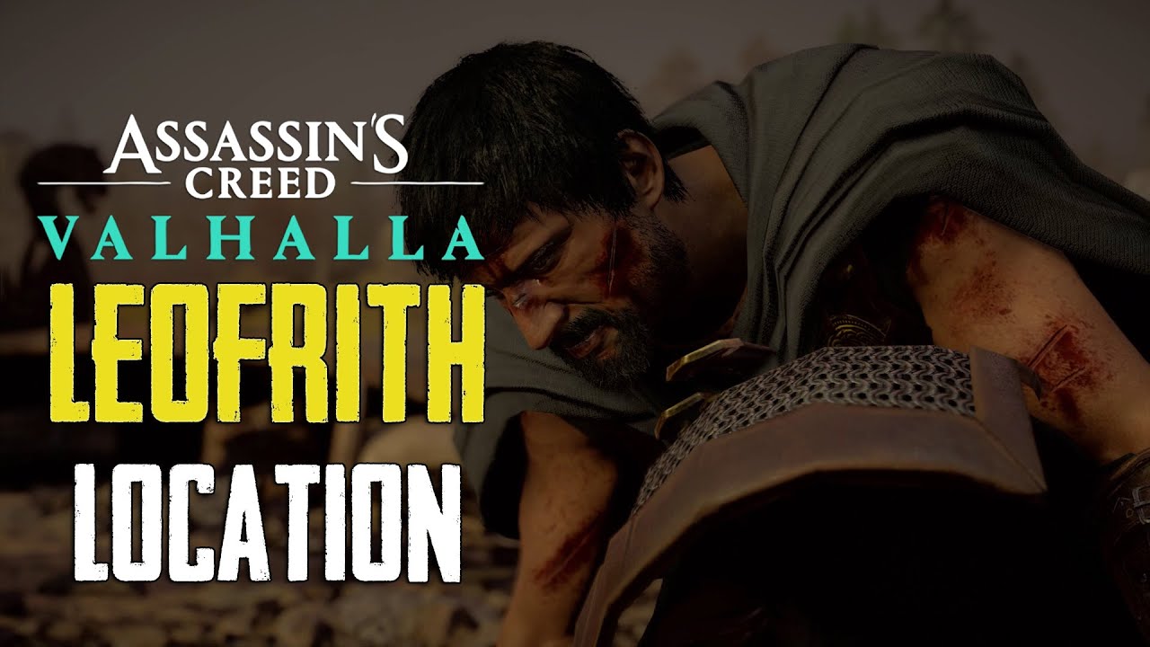 How to Find and Defeat Leofrith in - Assassin&rsquo;s Creed Valhalla (Kill Vs Spare LEOFRITH)