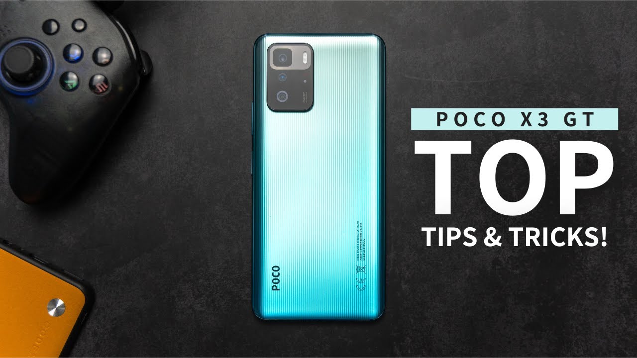 My POCO X3 GT TOP Tips and Tricks!