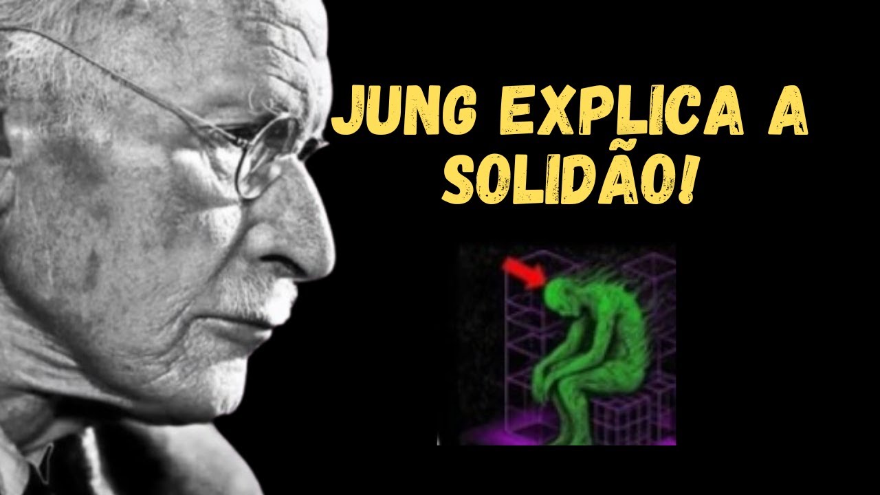 Carl Jung | O deserto da solid&atilde;o interior!