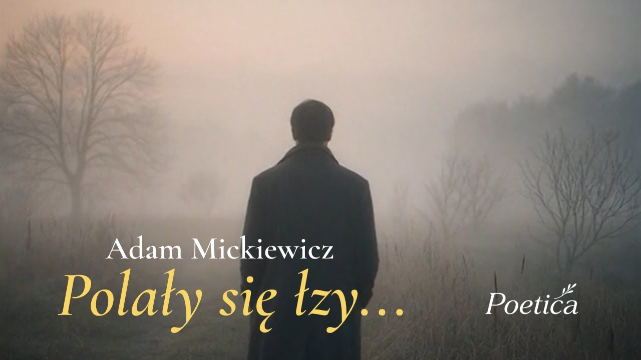 „Polały się łzy...” – Adam Mickiewicz  poezja śpiewana