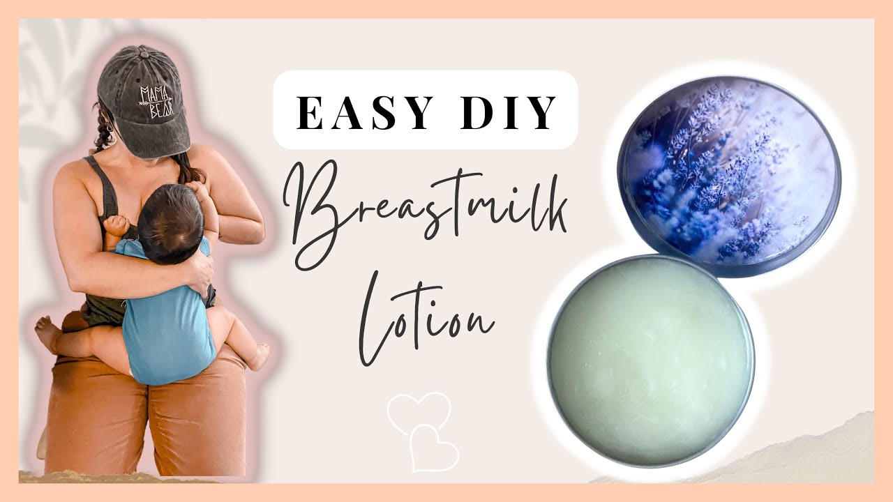 Easy Organic DIY Breastmilk Lotion Recipe | Oh Mother