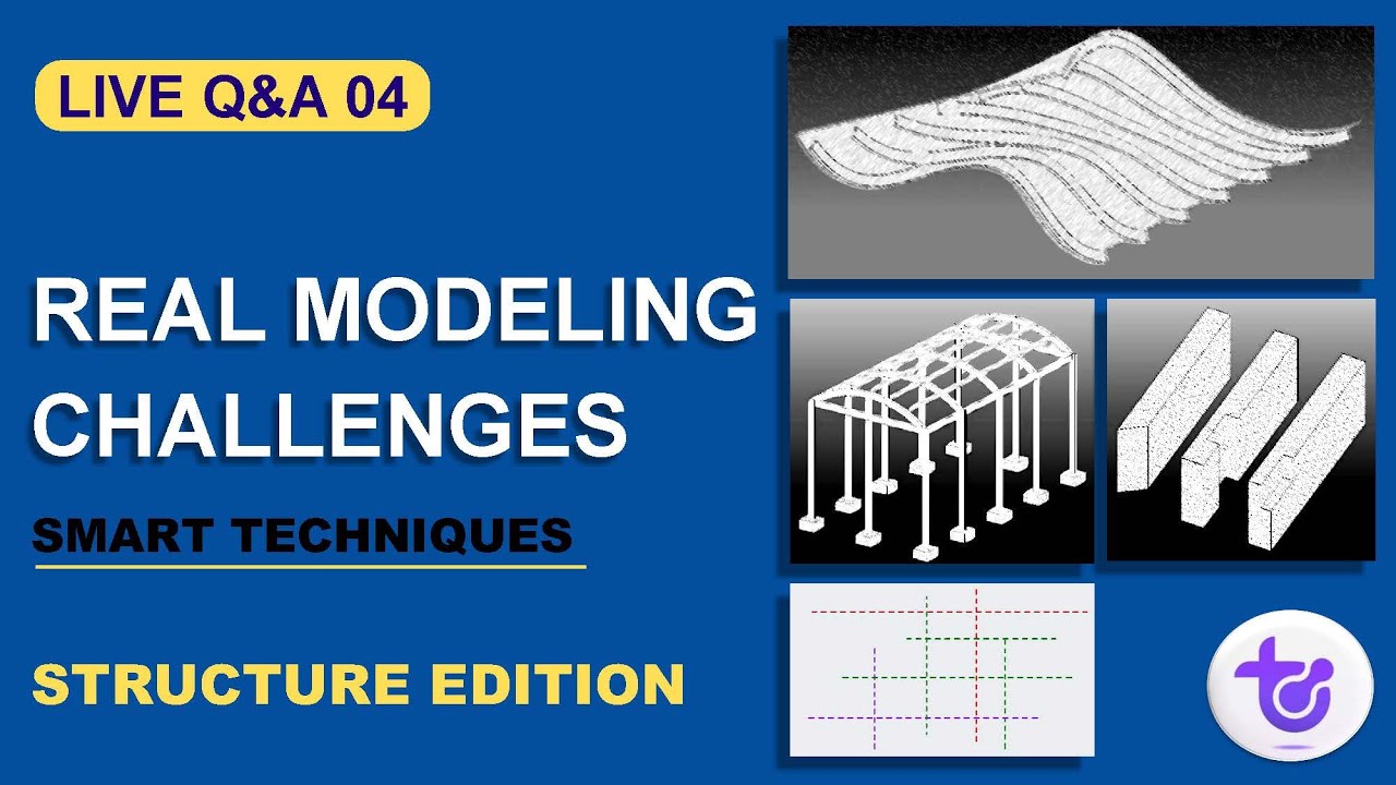 Revit Structure Advanced Q&A | Real Modeling Challenges Solved | LIVE Q&A 04