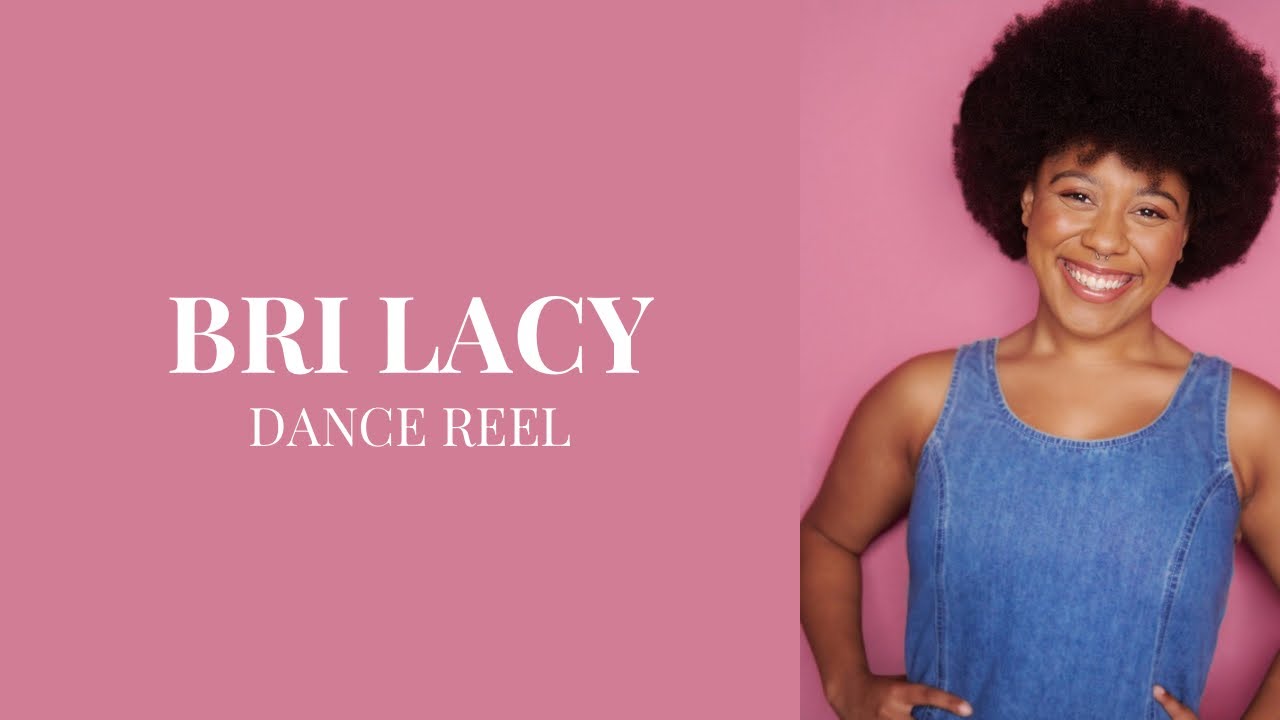 Bri Lacy - Dance Reel