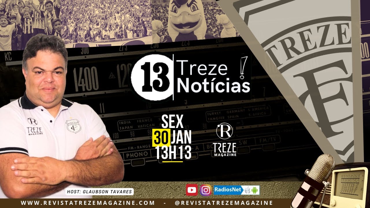 TREZE NOTÍCIAS 30.01.2026